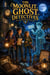 The Moonlit Ghost Detectives - Ghost stories for kids, #8