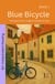 Blue Bicycle: Bilingual Dutch–English Stories for Kids - The 52 Story Method – Independent Reading (B2+), #1
