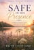 Safe In His Presence- A Christian Woman's Guide To Healing, Peace And Wholeness in Christ.