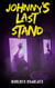 Johnny's Last Stand