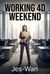Working 4D Weekend - Remix, #1