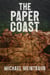 The Paper Coast - Cold Meridian, #3