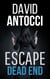 Escape, Dead End - Escape, #3