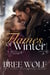 Flames of Winter - Flames of Winter Series, #1
