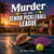 Murder at the Senior Pickleball League: A Cozy Mystery of Feuds and Revenge