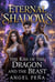 Eternal Shadows  The Kiss of the Dragon and the Beast