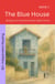 The Blue House: Bilingual Latin American Spanish–English Stories - The 52 Story Method – Independent Reading (B2+), #1