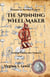 The Spinning Wheel Maker - Romance at the Fiber Guild, #4
