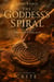 The Goddess’s Spiral - The Secrets of Crete, #1