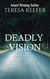Deadly Vision