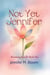 Not Yet Jennifer: Becoming Jennifer Book One - Becoming Jennifer, #1