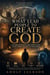 What Lead People To Create God: Understanding the Birth and Evolution of Deity Concepts