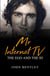 Mr Internet TV: The Ego and The Id