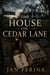 The House on Cedar Lane
