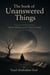 The Book of Unanswered Things