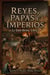 Reyes, Papas e Imperios - La Edad Media, #7