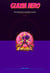 Glazia Hero – The Chronicles of Luminos - Glazia Hero, #1