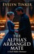 THE ALPHA'S ARRANGED MATE - A Dark Shifter Romance
