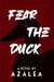 Fear the Duck