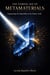 The Coming Age of Metamaterials: Engineering the Impossible at the Atomic Scale