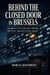 Behind the Closed Door in Brussels: European Union Decision-Making That Never Appeared on Any Agenda