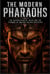 THE MODERN PHARAOHS - EYES TO SEE EARS TO HEAR AND A HEART TO UNDERSTAND, #1