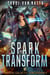 Spark Transform - Central Galactic Concordance, #6