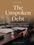 The Unspoken Debt: Why Smart People Can't Stop Worrying About Money