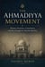 The Ahmadiyya movement: history and identity