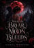 Where the Briar Moon Bleeds