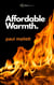 Affordable Warmth: A Blueprint for Healthy, Warm Homes for All Tasmanians - Vibrant Leadership Series, #3