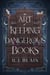 The Art of Keeping Dangerous Books - The Apothecary's Secret, #1