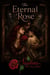 The Eternal Rose