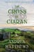 The Cross of Ciaran - The Cross of Ciaran, #1