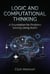 Logic and Computational Thinking: A Foundation for Problem Solving Using Kotlin - Modern Kotlin Architecture, #1