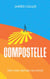 Compostelle: Vers mon dernier au revoir