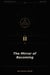 The Mirror of Becoming - The Initiation Cycle, #2