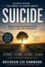 Everything You Need To Know About Suicide - Everything You Need to Know About..., #2