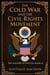 The Cold War and the Civil Rights Movement - The History of the USA, #18
