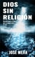 DIOS SIN RELIGION