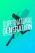 Supernatural Generation