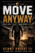 Move Anyway - The Knight's Armor Principles, #7