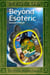 Beyond Esoteric: Escaping Prison Planet - Esoteric Series, #3