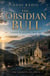 The Obsidian Bull - A Novel of Occupied Crete, 1941 - The Secrets of Crete, #7