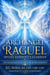 Archangel Ragiel: Divine Harmony's Guardian - Rituals & Essential Oils for Divine Harmony - The Archangels Rituals Series