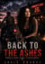 Back to the Ashes - Marriage In Trouble Betrayal Outlaw MC Romance