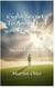 Eight Secrets to Answered Prayer — Second Edition