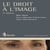 Le droit à l'image