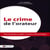 Le crime de l'orateur - Prise de parole en public : 3 secrets et 60 techniques