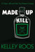 Made Up to Kill - A Jeff & Haila Troy Comedy-Mystery